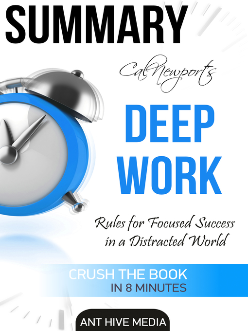 Title details for Cal Newport's Deep Work by Ant Hive Media - Wait list